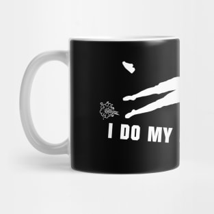 I Do My Own Stunts Bowling Funny Bowler Mug